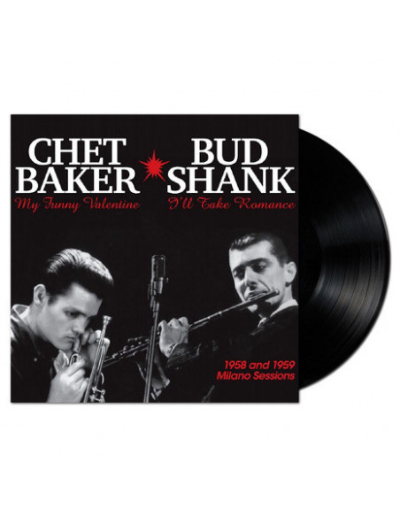 Baker Chet & Shank Bud - 1958 And 1969 Milano Sessions (180 Gr.)