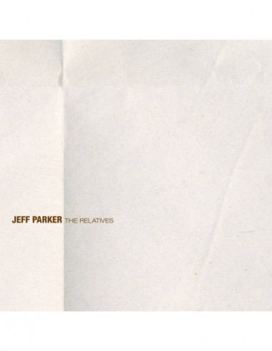 Parker Jeff - Relatives (Clear & Gold...