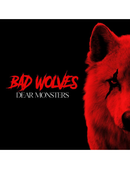 Bad Wolves - Dear Monsters