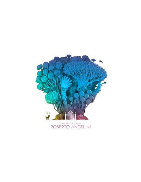 Angelini Roberto - Il Cancello Nel Bosco - (CD)