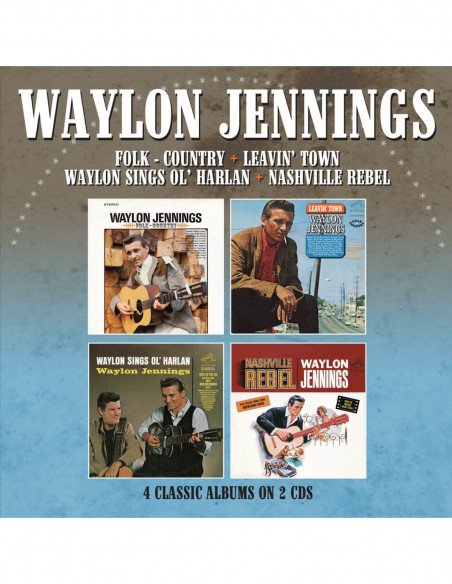 Jennings Waylon - Folk-Country,Leavin' Town, Waylon Sings Ol'Harlan, Nashville Rebel - (CD)