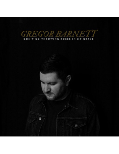 Gregor Barnett - Don'T Go Throwing...