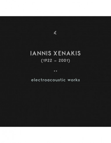 Iannis Xenakis - Electroacoustic...