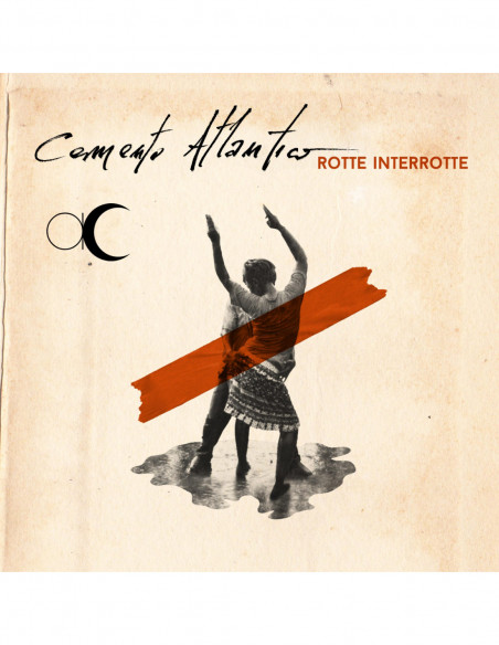 Cemento Atlantico - Rotte Interrotte