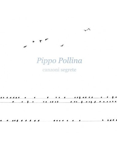 Pollina Pippo - Canzoni Segrete...