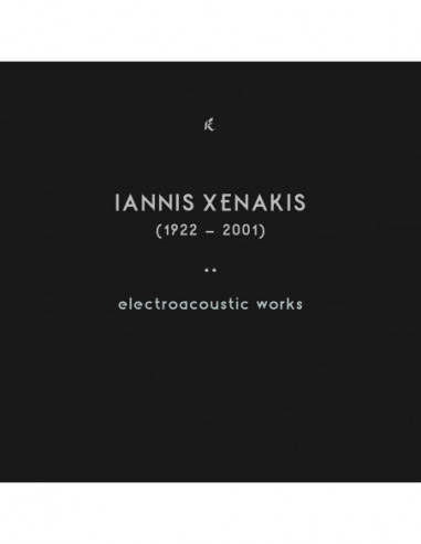 Iannis Xenakis - Electroacoustic...