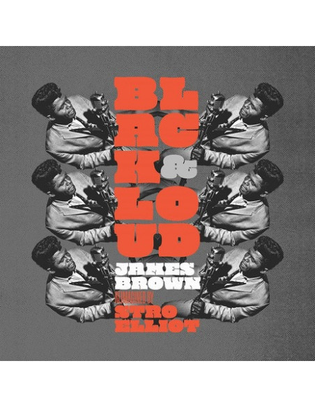 Stro Elliot/Brown J. - Black & Loud: James Brown