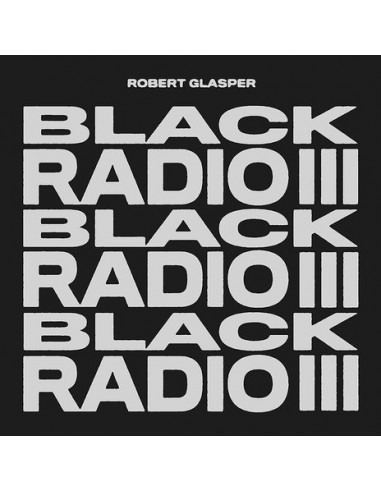 Glasper Robert - Black Radio 3 - (CD)