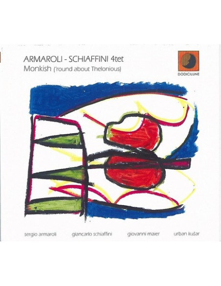 Armaroli Sergio & Schiaffini Giancarlo 4Tet - Monkish ('Round About Thelonious) - (CD)