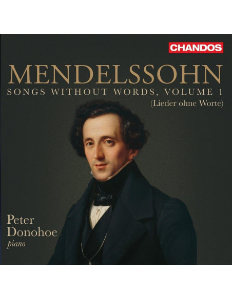 Donohoe Peter - Mendelssohn Songs Without Words Vol.1 - (CD)