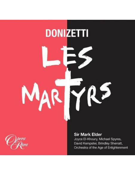 Sir Mark Elder - Donizetti: Les Martyrs - (CD)