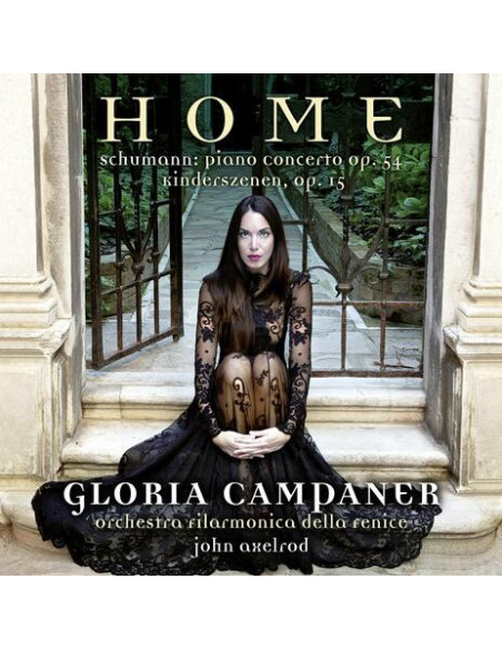 Gloria Campaner - Home - Schumann: Piano Concerto & Kinderszenen - (CD)