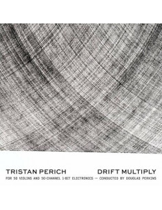 Perich Tristan & Perkins Douglas - Tristan Perich Drift Multiply - (CD)