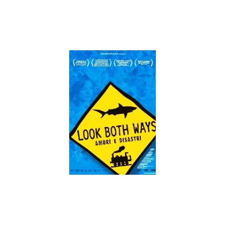 Look Both Ways - Amori E Disastri