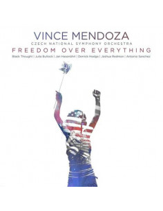 Mendoza Vince & Czech National Symphony Orchestra - Freedom Over Everything - (CD)
