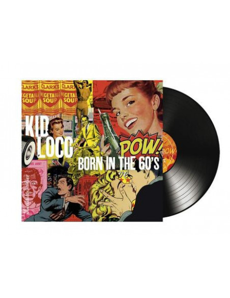 Kid Loco - Born In 60'S