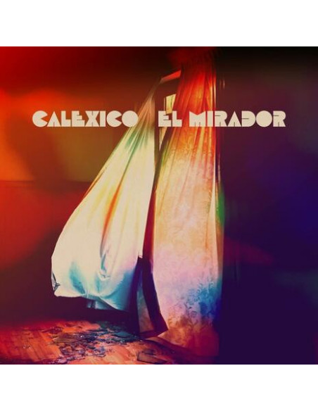 Calexico - El Mirador