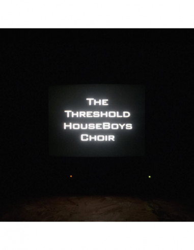 Threshold Houseboys Choir The - Form...