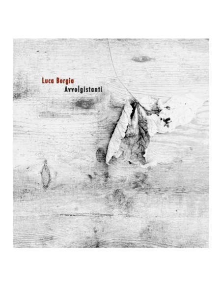 Borgia Luca - Avvolgistanti - (CD)