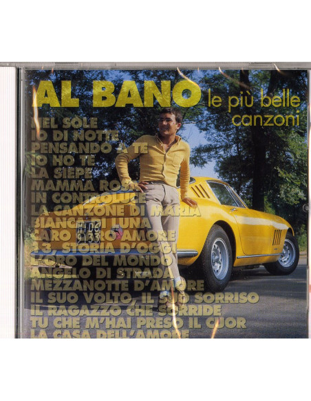 Al Bano - Le Piu' Belle Canzoni ed. 2001 - (CD)