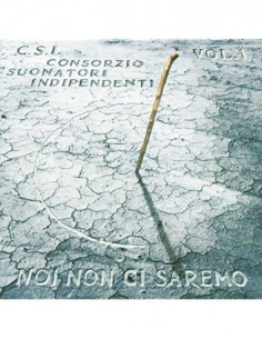 C.S.I. - Noi Non Ci Saremo Vol.1 - (CD)