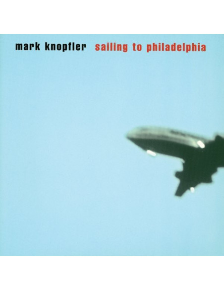 Knopfler Mark - Sailing To Philadelphia - (CD)