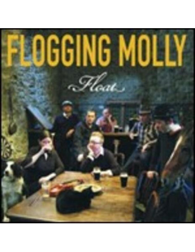 Flogging Molly - Float