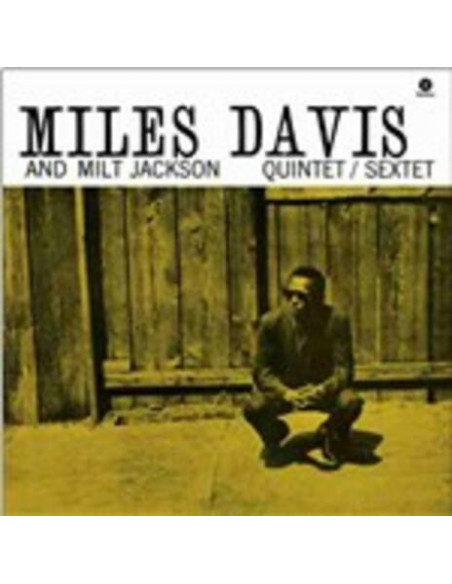 Davis Miles & Jackson Milt - Quintet/Sextet