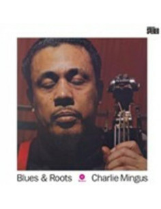 Mingus Charlie - Blue & Roots