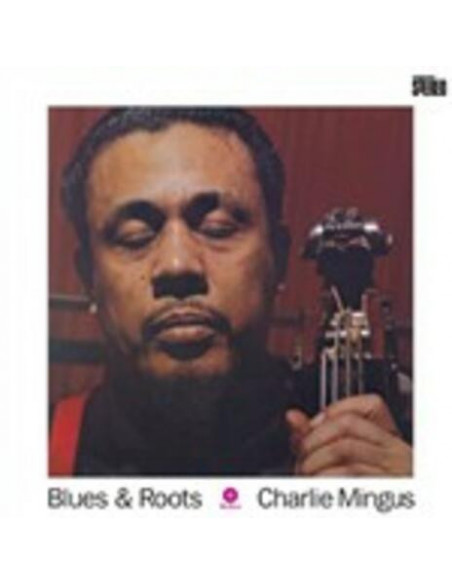 Mingus Charlie - Blue & Roots
