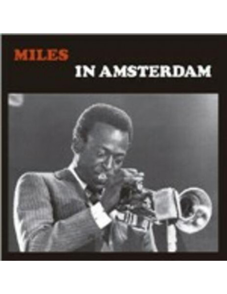 Davis Miles - In Amsterdam 1957