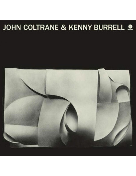 Coltrane John and Burrell Kenny - John Coltrane and Kenny Burrell