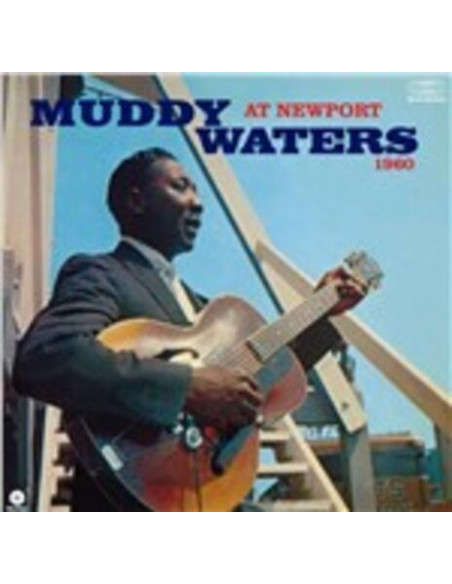 Waters Muddy - At Newport 1960