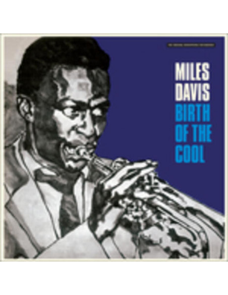 Davis Miles - Birth Of The Cool ed.2016