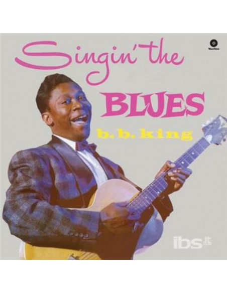 King B.B. - Singin' The Blues   2 Bonus Tracks (Lp)