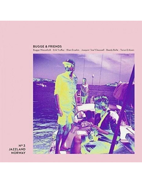 Wesseltoft Bugge - Bugge & Friends