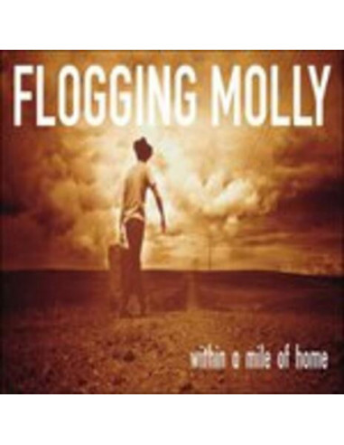 Flogging Molly - Within A Mile From Home