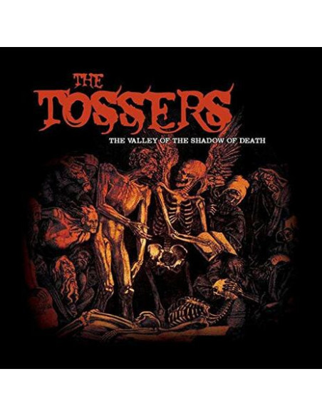 Tossers The - The Valley Of The Shadow Of Death