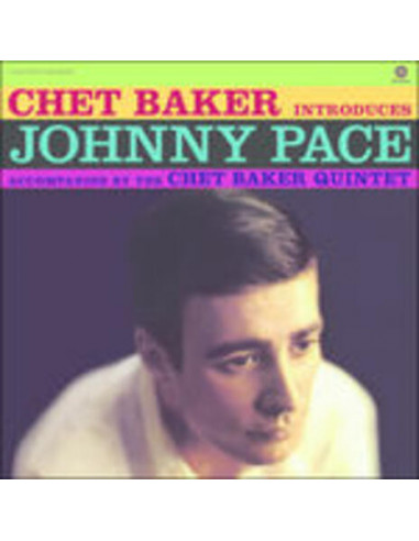 Baker Chet - Introduces Johnny Pace