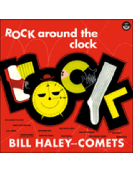 Haley Bill & His Comets - Rock Around The Clock