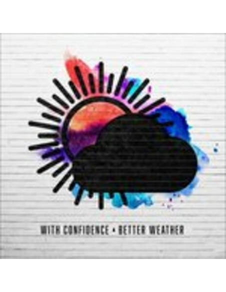 With Confidence - Better Weather