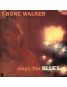 Walker T-Bone - Sings The Blues [Lp]