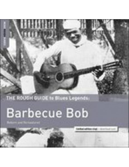 Bob Barbecue - The Rough Guide To Blues Legends Barbecue Bob