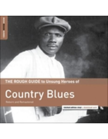 Compilation - The Rough Guide To Unsung Heroes Of Country Blues