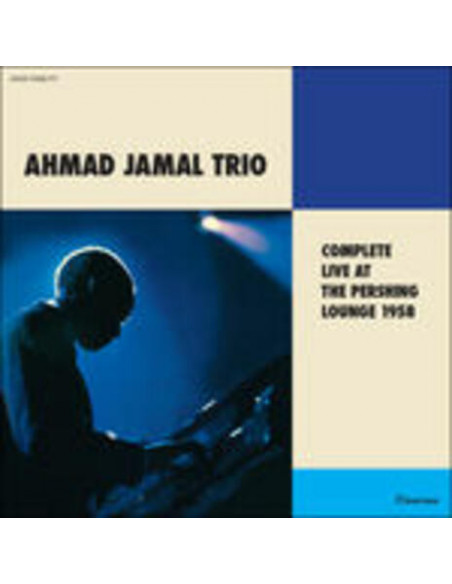 Jamal Ahmad Trio - Complete Live At Pershing Lounge 1958