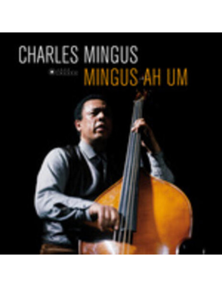Mingus Charles - Ah Um