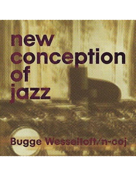 Wesseltoft Bugge - New Conception Of Jazz