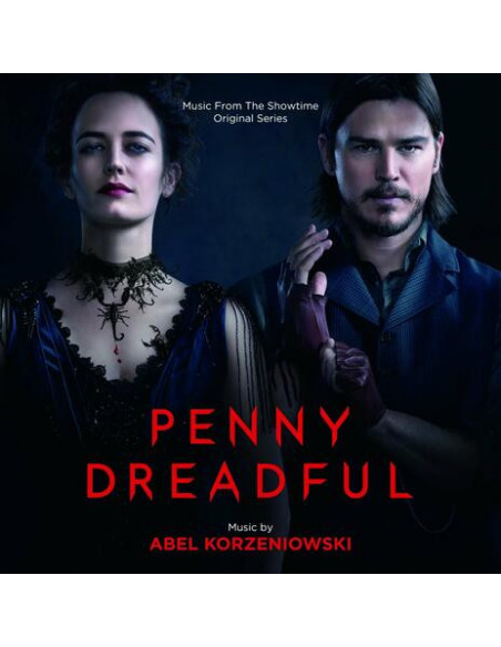 O. S. T. -Penny Dreadful( Korzeniowski Abel) - Penny Dreadful (Music From The Tv Series)