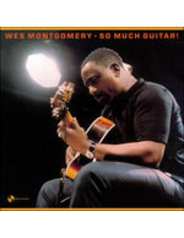 Montgomery Wes - So Much Guitar!