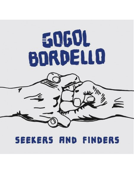 Gogol Bordello - Seekers And Finders (Lp Blue Limited Edt.)